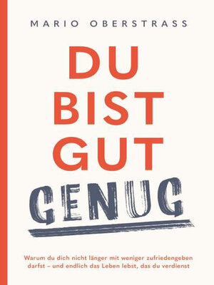cover image of Du bist gut genug! Was dir wirklich zusteht